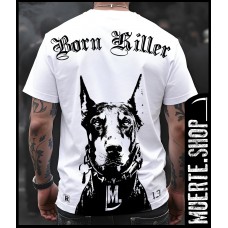 Тениска BORN KILLER DOBERMAN с щампа Тениска BORN KILLER DOBERMAN с щампа