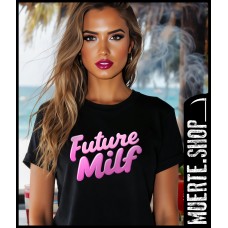 Дамска тениска FUTURE MILF с щампа Дамска тениска FUTURE MILF с щампа